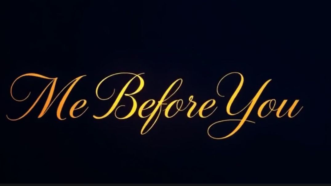 Me Before You-انا قبلك